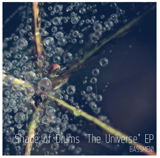 Shade Of Drums presents “The Universe EP”.