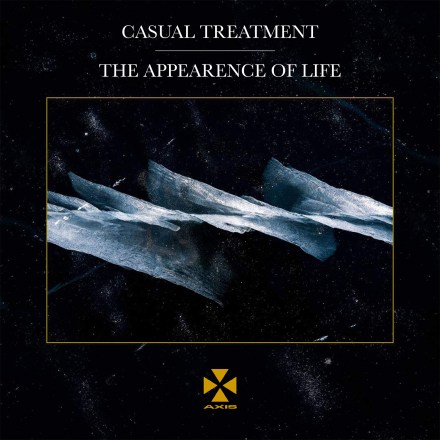 Casual Treatment – The Appearance Of Life