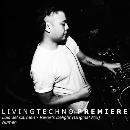 Premiere: Luis del Carmen – Raver’s Delight