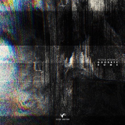 Premiere: Vices & Violence – Goodbye Home