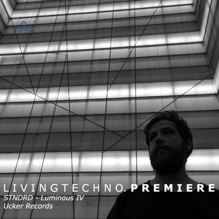 Premiere: STNDRD – Luminous IV