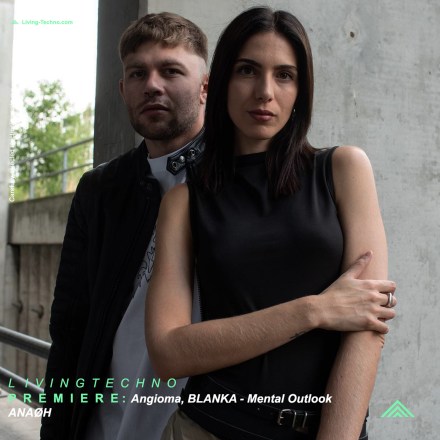 Premiere: Angioma, BLANKA – Mental Outlook