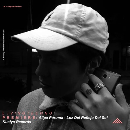 Premiere: Allpa Puruma – Luz Del Reflejo Del Sol